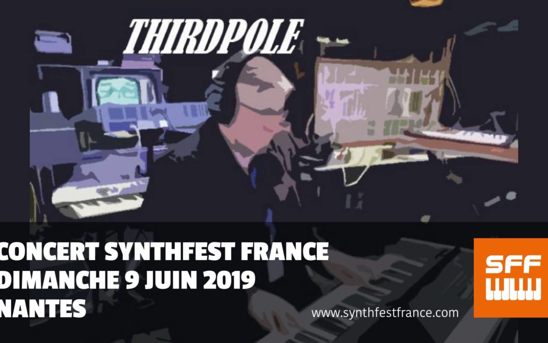 SynthFestFrance 2019 - Concert Thirdpole