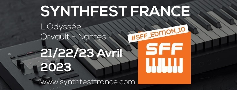 SynthFest France 2023 #SFF_EDITION_10 #SACEM #UNAC #KRHomeStudio #ALGAM #LesSondiers