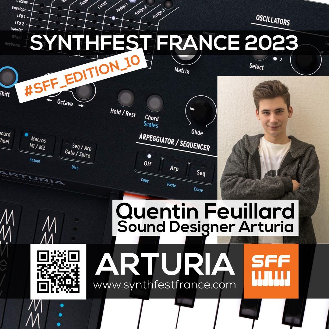 Arturia / Quentin Feuillard - SynthFest France 2023 #SFF_EDITION_10 #SACEM #UNAC #KRHomeStudio #ALGAM #LesSondiers #Arturia #QuentinFeuillard Arturia / Quentin Feuillard - SynthFest France 2023 #SFF_EDITION_10 #SACEM #UNAC #KRHomeStudio #ALGAM #LesSondiers #Arturia #QuentinFeuillard