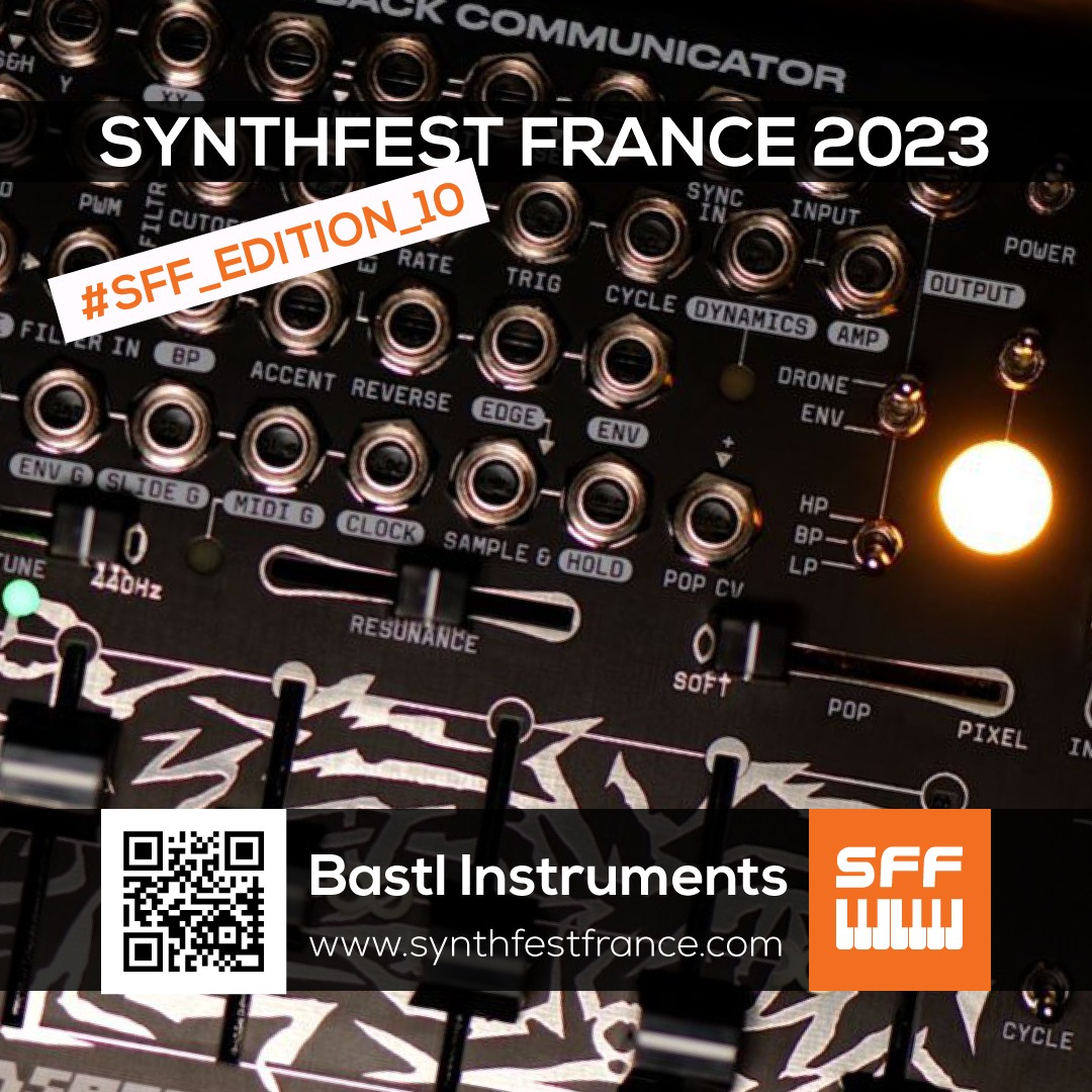 Bastl Instruments - SynthFest France 2023 #SFF_EDITION_10 #SACEM #UNAC #KRHomeStudio #ALGAM #LesSondiers #MOK Bastl Instruments - SynthFest France 2023 #SFF_EDITION_10 #SACEM #UNAC #KRHomeStudio #ALGAM #LesSondiers #MOK