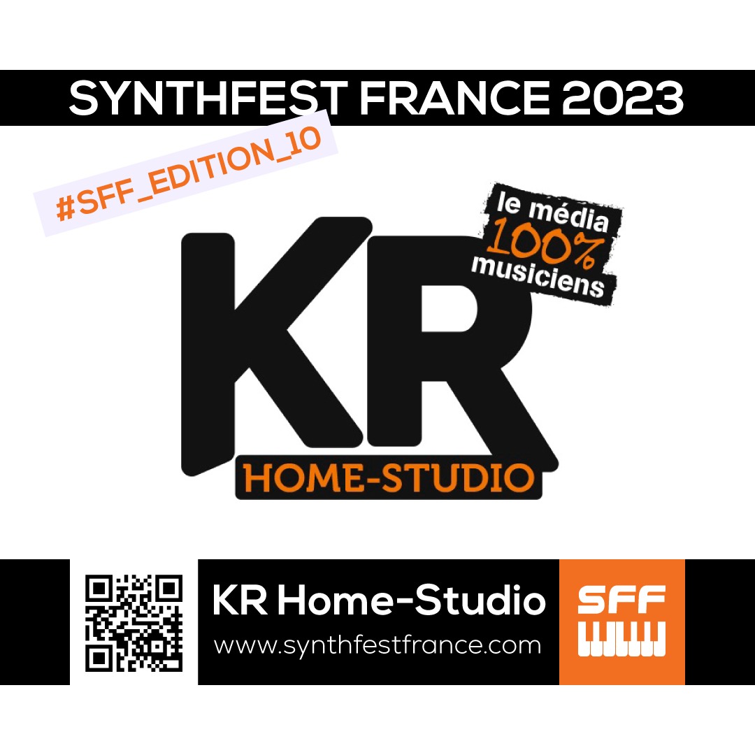 KR Home-Studio - SynthFest France 2023 #SFF_EDITION_10 #SACEM #UNAC #KRHomeStudio #ALGAM #LesSondiers #IRCAM