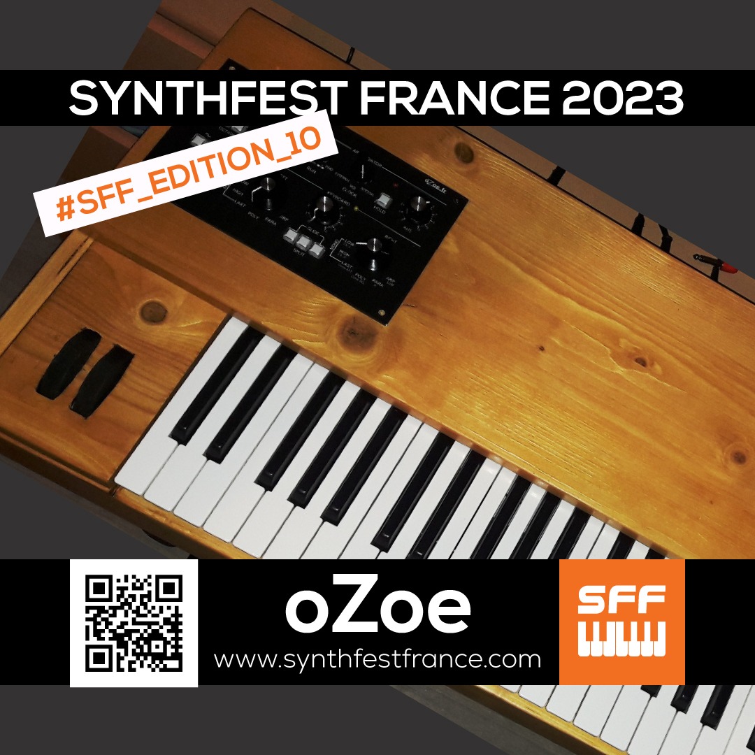 oZoé - SynthFest France 2023 #SFF_EDITION_10 #SACEM #UNAC #KRHomeStudio #ALGAM #LesSondiers #MOK #JeanMichelJarre #oZoe oZoé - SynthFest France 2023 #SFF_EDITION_10 #SACEM #UNAC #KRHomeStudio #ALGAM #LesSondiers #oZoe