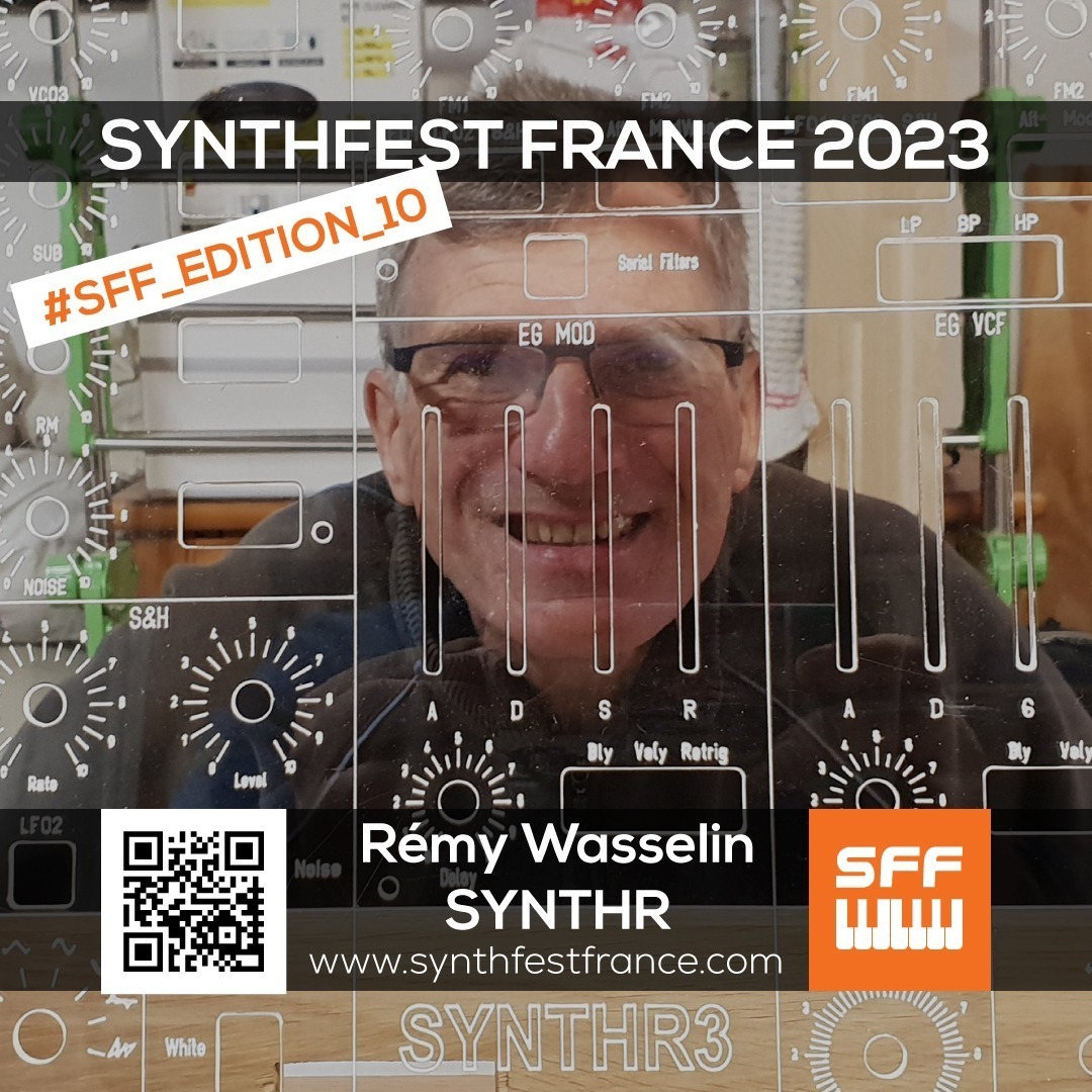 Rémy SynthR - SynthFest France 2023 #SFF_EDITION_10 #SACEM #UNAC #KRHomeStudio #ALGAM #LesSondiers