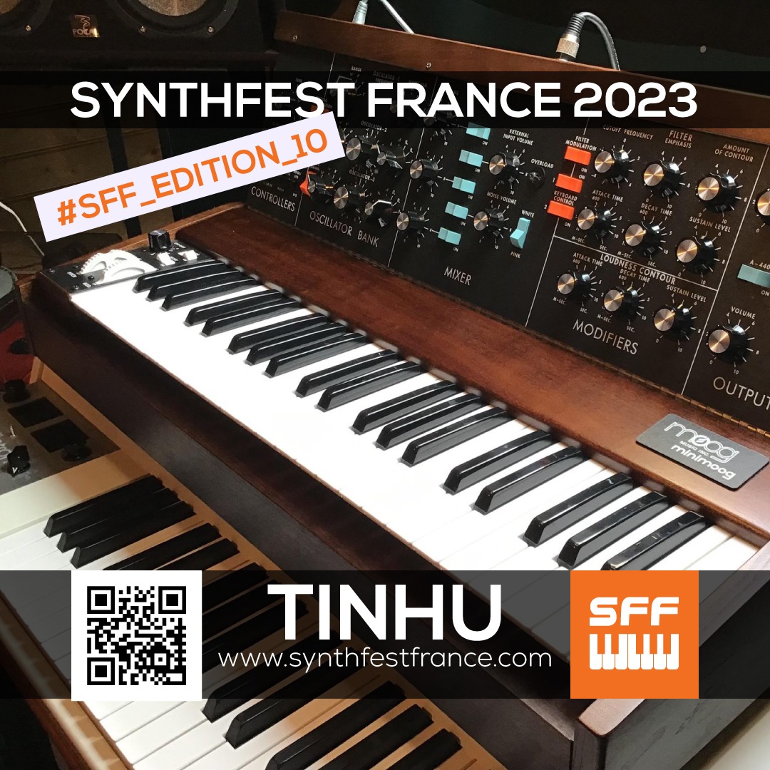 TINHU - SynthFest France 2023 #SFF_EDITION_10 #SACEM #UNAC #KRHomeStudio #ALGAM #LesSondiers #IRCAM TINHU - SynthFest France 2023 #SFF_EDITION_10 #SACEM #UNAC #KRHomeStudio #ALGAM #LesSondiers #IRCAM