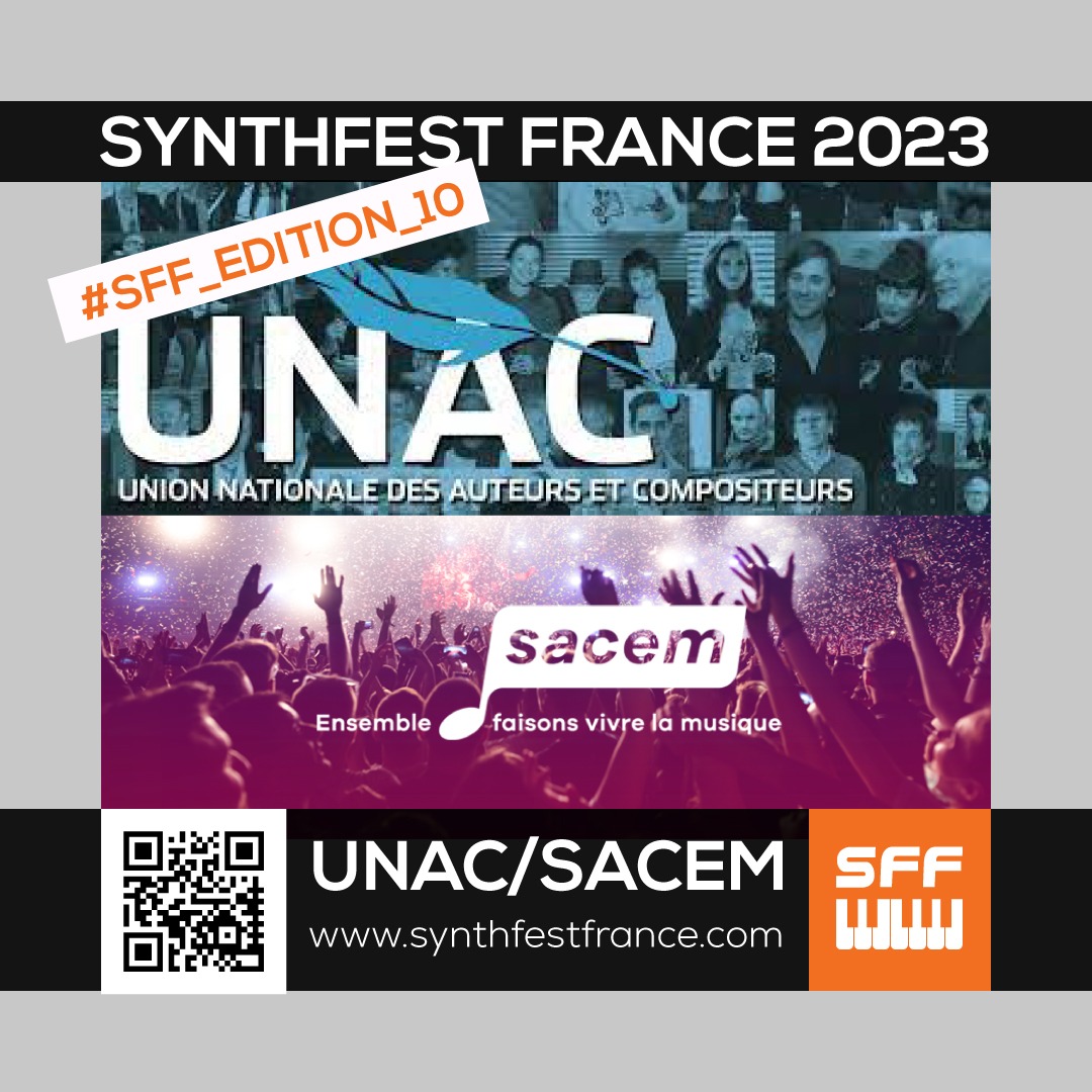 UNAC / SACEM - SynthFest France 2023 #SFF_EDITION_10 #SACEM #UNAC #KRHomeStudio #ALGAM #LesSondiers #SACEM #UNAC #LaSacemSoutient