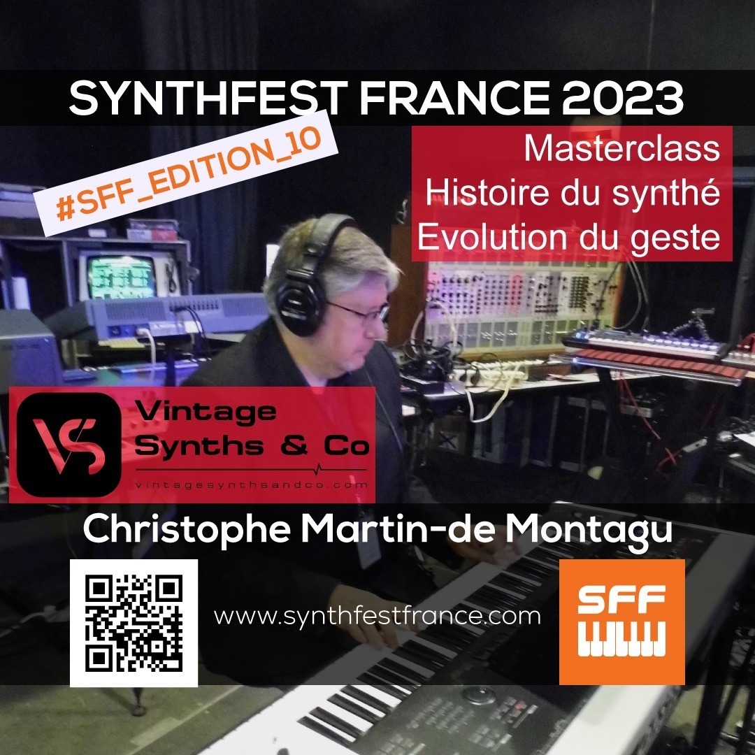 Vintage Synths & Co - Christophe Martin-de Montagu - SynthFest France 2023 #SFF_EDITION_10 #SACEM #UNAC #KRHomeStudio #ALGAM #LesSondiers #IRCAM #VintageSynthsAndCo #inagrm Vintage Synths & Co - Christophe Martin-de Montagu - SynthFest France 2023 #SFF_EDITION_10 #SACEM #UNAC #KRHomeStudio #ALGAM #LesSondiers #IRCAM #VintageSynthsAndCo #inagrm