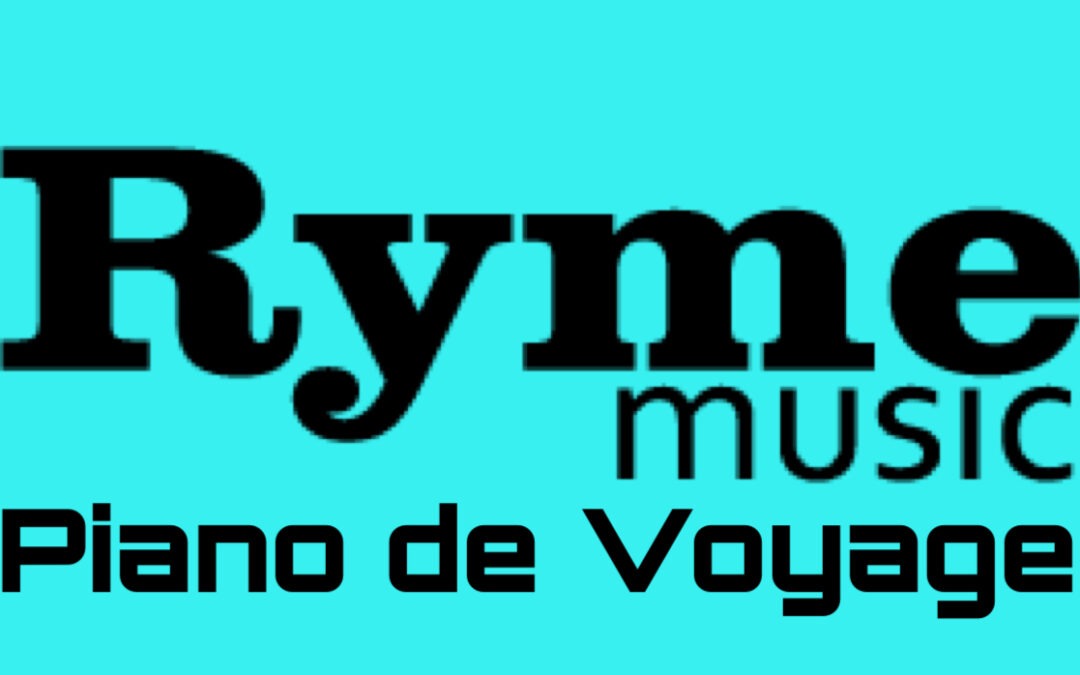 Ryme music – Piano de voyage