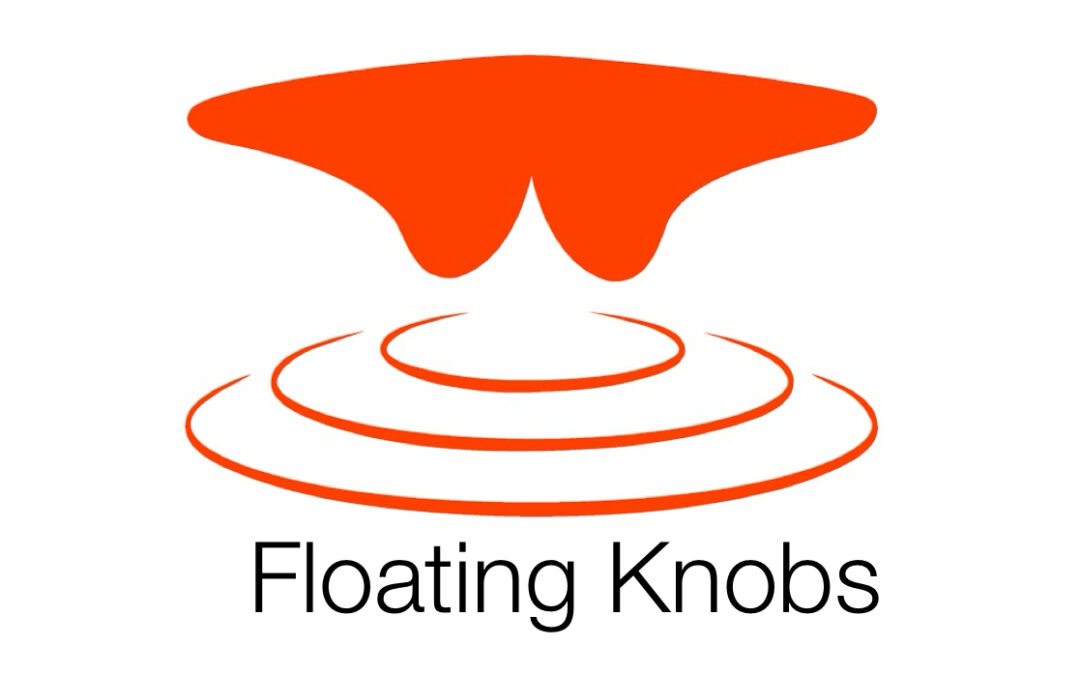 Floating Knobs